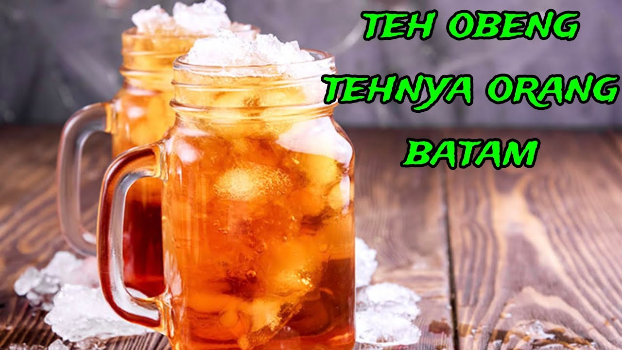 RESEP TEH OBENG[Es Teh Manis]COCOK UNTUK JUALAN[Tehnya Orang Batam]