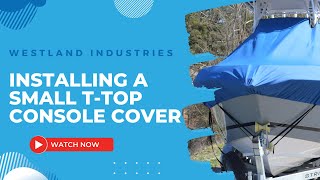 Westland T-Top Console Cover (Small) Installation Video