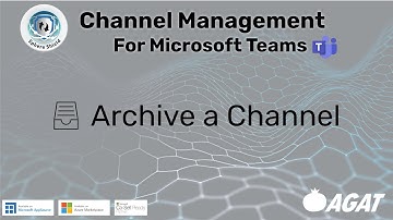 How to Archive a Microsoft Teams Channel
