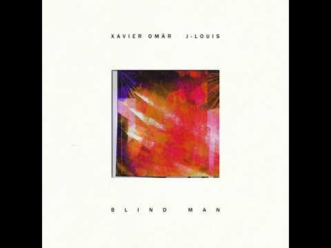 Xavier Omar - Blind Man - YouTube