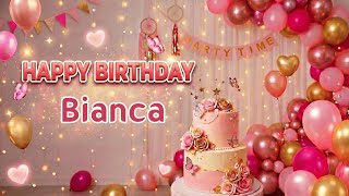 Happy Birthday Bianca