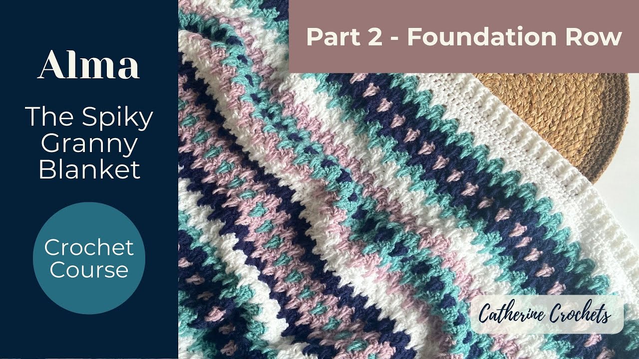 Алма — Плед «Бабушкин плед с шипами»: Часть 2 — Урок по вязанию начальных рядов 🧶
