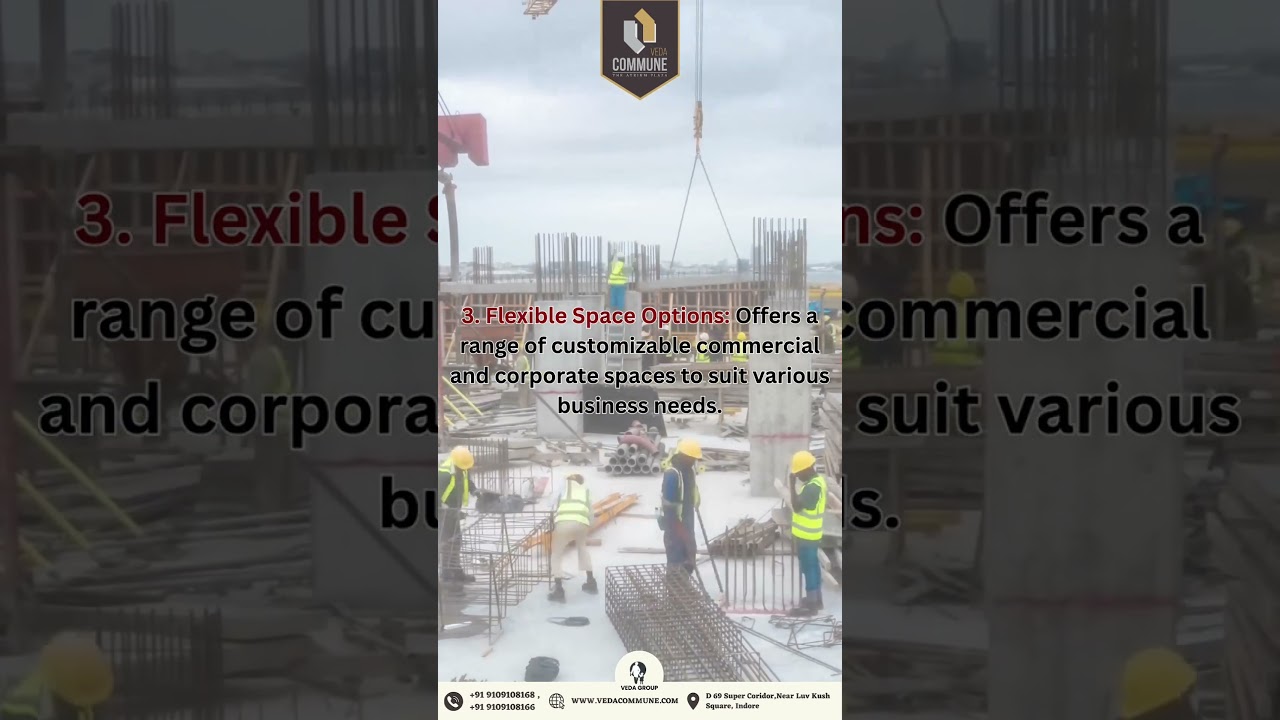 Veda Group’s Veda Commune Plaza stands as a testament to superior construction quality .