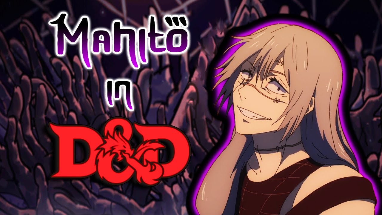 Building Mahito (with Domain Expansion) in DnD 5e 🖐️👐