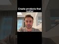 The Simple Way To Build Something People Love #trending #shorts