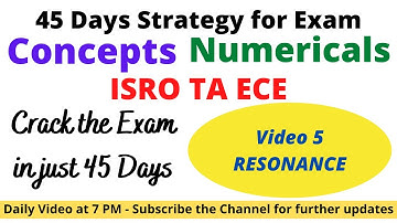 ISRO TA ECE | Daily Video 4 | Network Theory - Resonance  | 45 Days Strategy | VSSC, HSFC