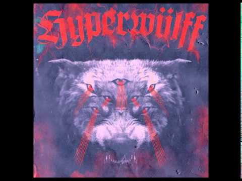 Hyperwülff — Hyperwülff - Hyperwülff