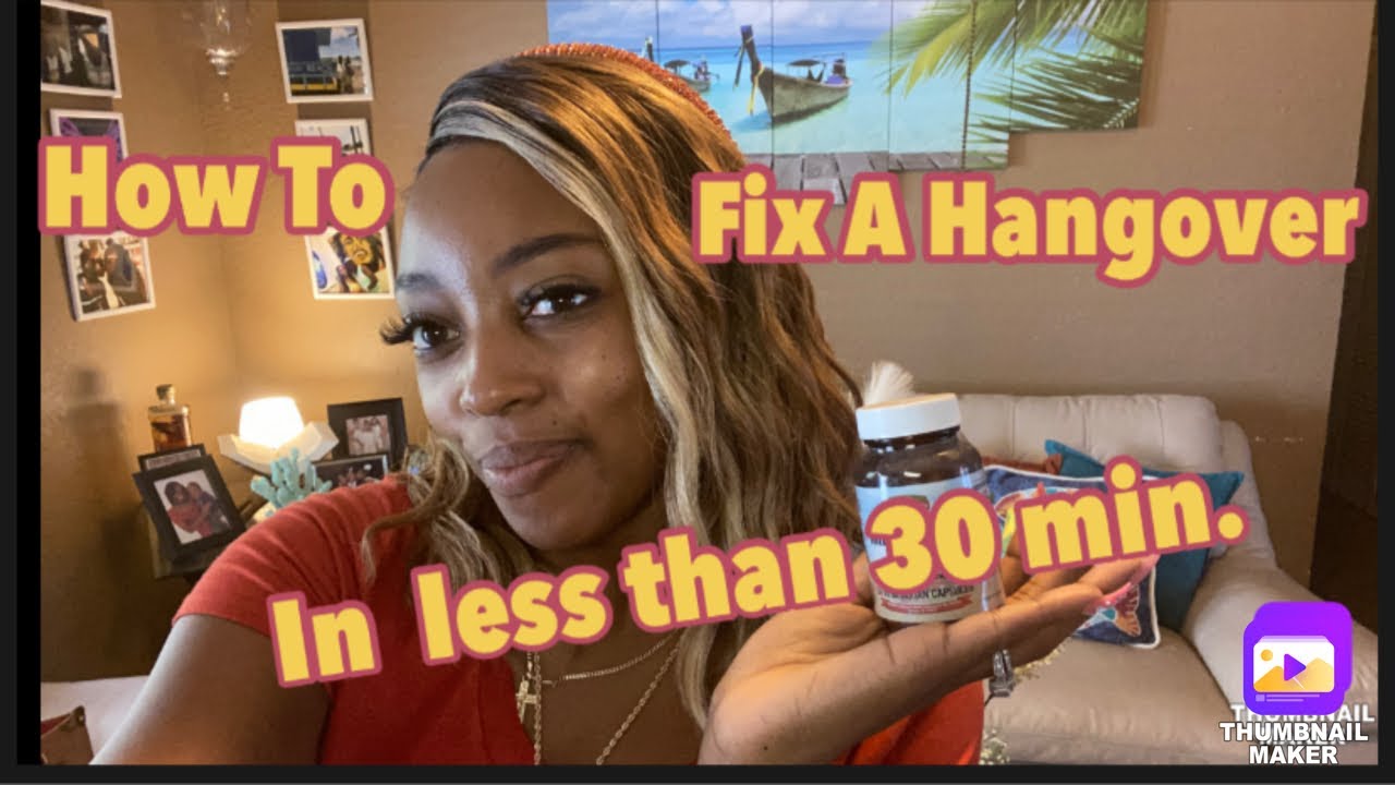 How to get rid of a hangover in less then 30 min. YouTube
