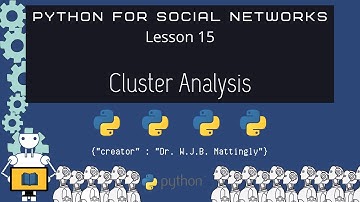 Python for Social Networks (15: Cluster Analysis)