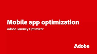 Optimize Mobile Apps & In-App Experiences in Journey Optimizer | Adobe for Business screenshot 3