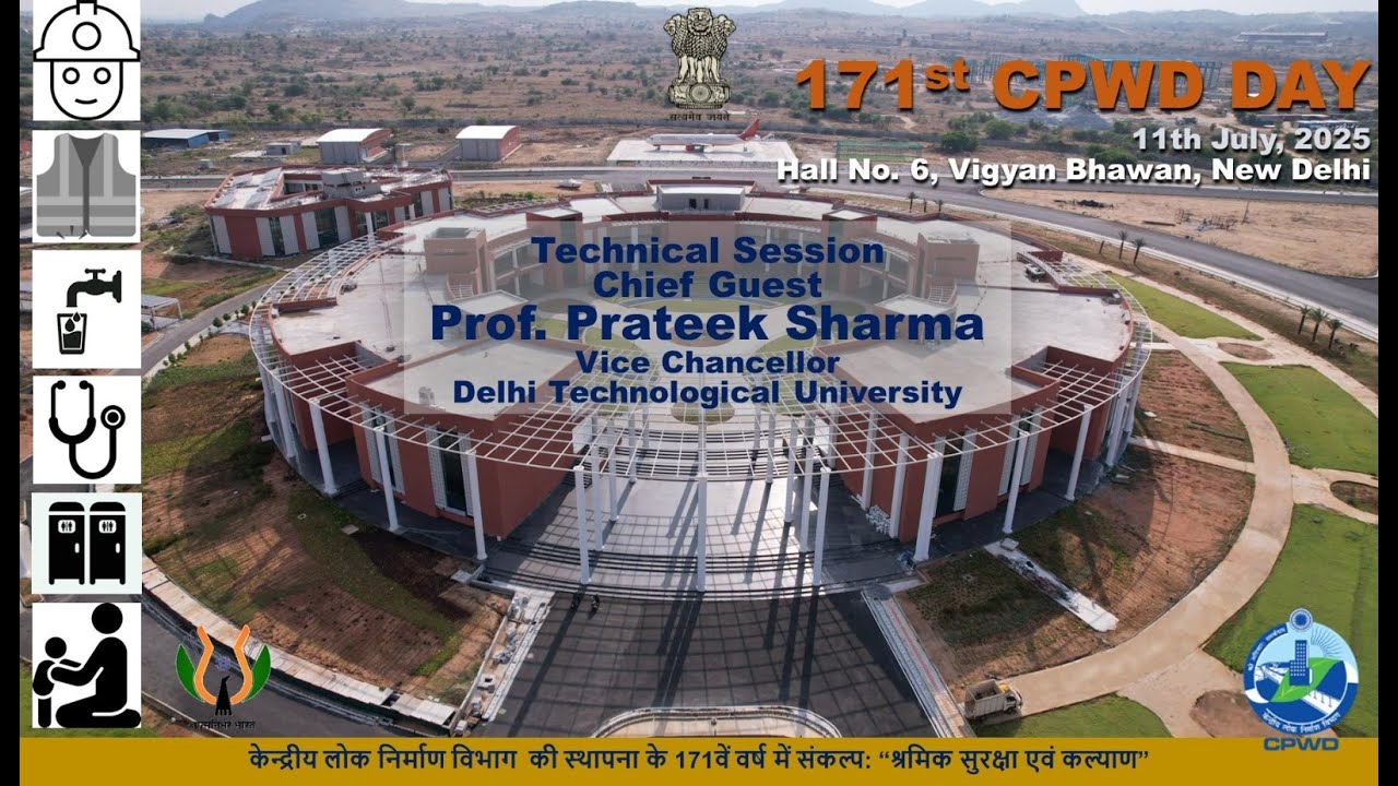 Technical Session as a part of 171st CPWD Annual Day Celebration || 11 July 2025.