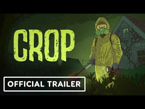 Crop - Official Overview Trailer