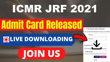 ICMR JRF 2021 Admit Card (Released) - Download Your ICMR JRF 2021 Admit Card Here