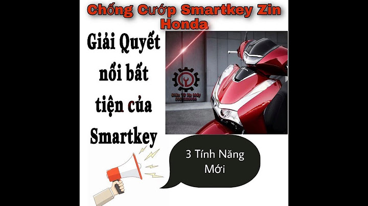 Đánh giá tính năng chống cướp cho smartkey zin