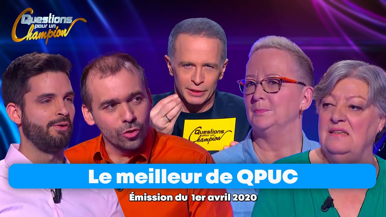 Emission Intégrale - Le Meilleur de Questions pour un Champion - 1er avril 2020