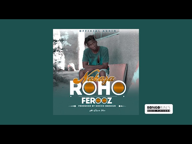 Ferooz - Nakaza Roho AUDIO (New Song 2017)