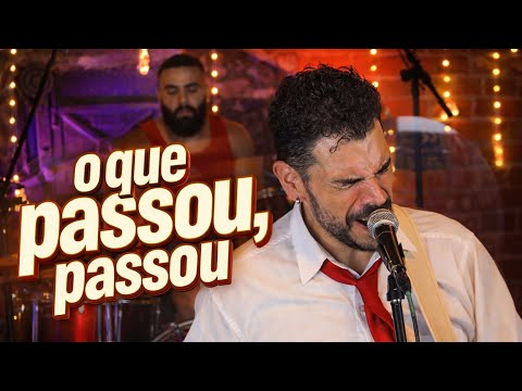 O que passou, passou | Forno session