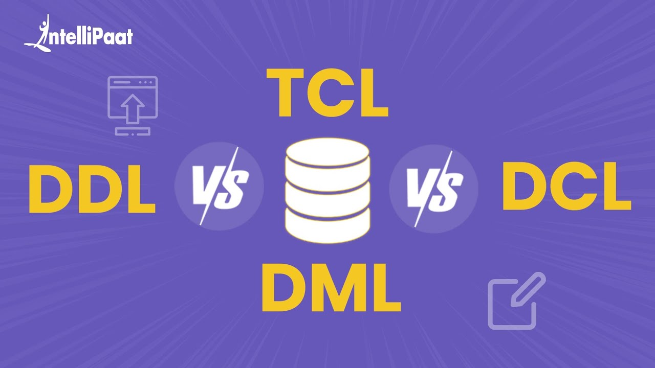 Introduction to DDL, DML, DCL & TCL Commands In SQL DDL, DML, DCL