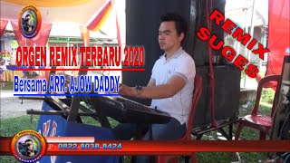 ORGEN LAMPUNG TERBARU 2020 VOL. 02 | ARR. AJOW DADDY | REMIX LAMPUNG TERBARU 2020