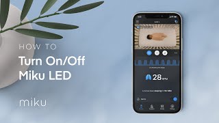 How to Turn On/Off Miku Device LED within the Miku App screenshot 5