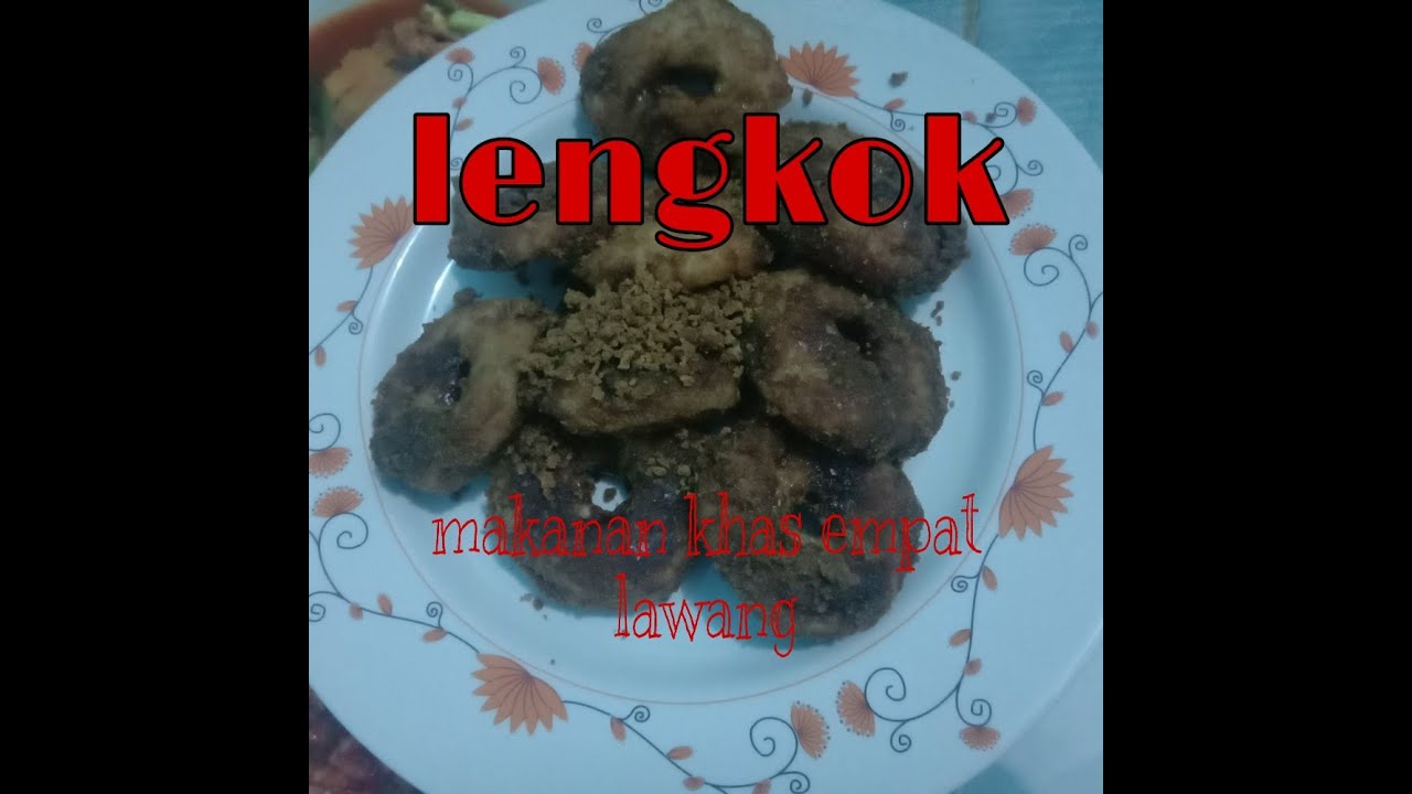 Lengkok makanan khas daerah empat lawang 