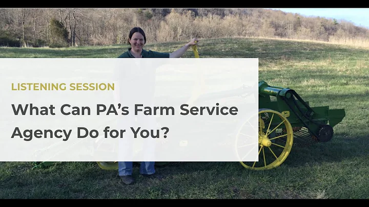 Listening Session: What Can PA's Farm Service Agen...