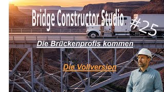 Bridge Constructor Studio - Vollversion #25