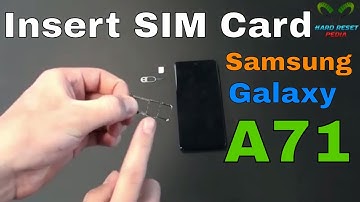 Samsung Galaxy A71 Insert The SIM Card