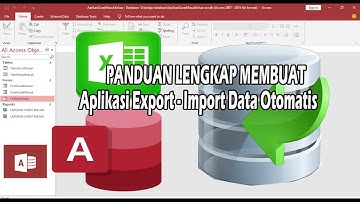 TUTORIAL MS ACCESS MEMBUAT APLIKASI IMPORT DATA DARI MS EXCEL