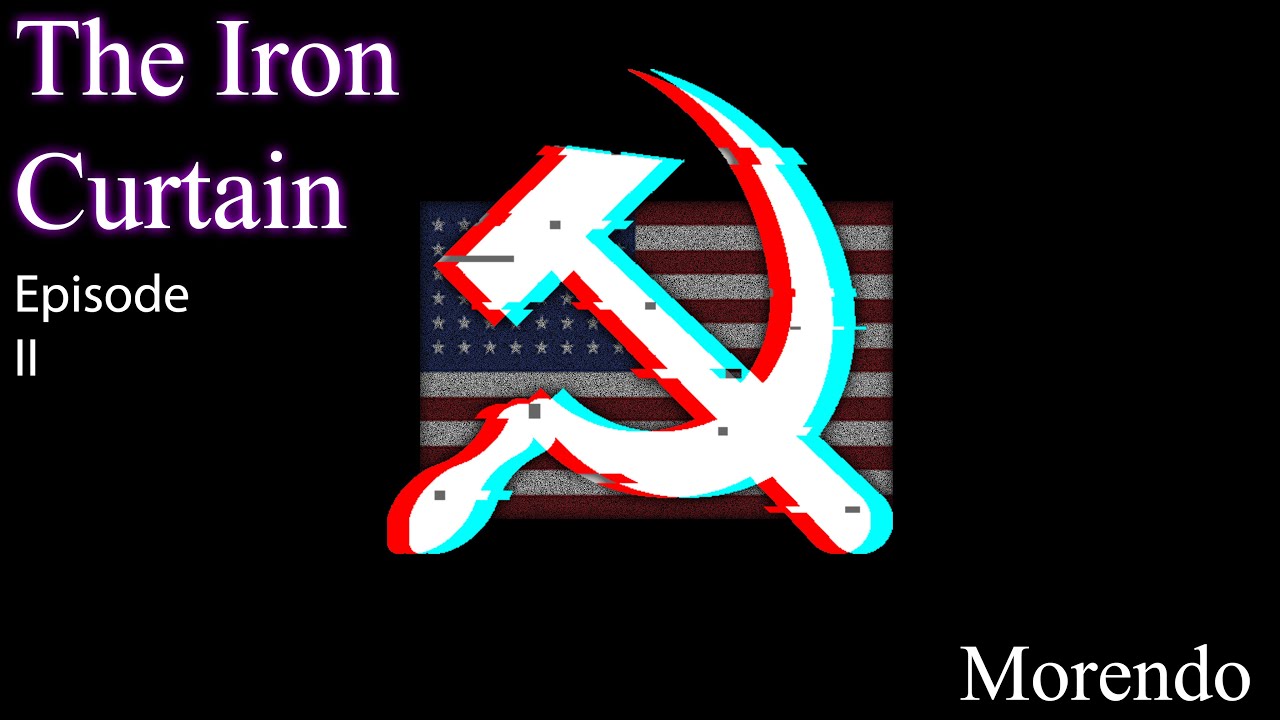 The Iron Curtain Episode 2 YouTube