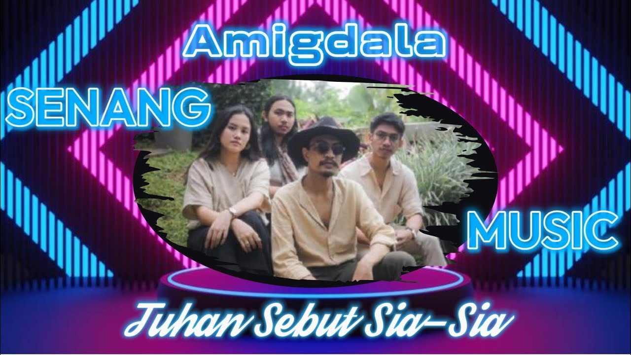 Amigdala - Tuhan Sebut Sia-Sia, Aku mendakimu jauh sampai patah kaki (Lirik Lagu)