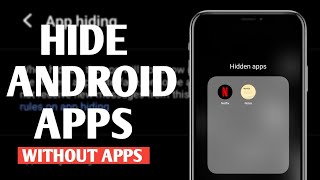 how to hide apps on android | using mobile settings