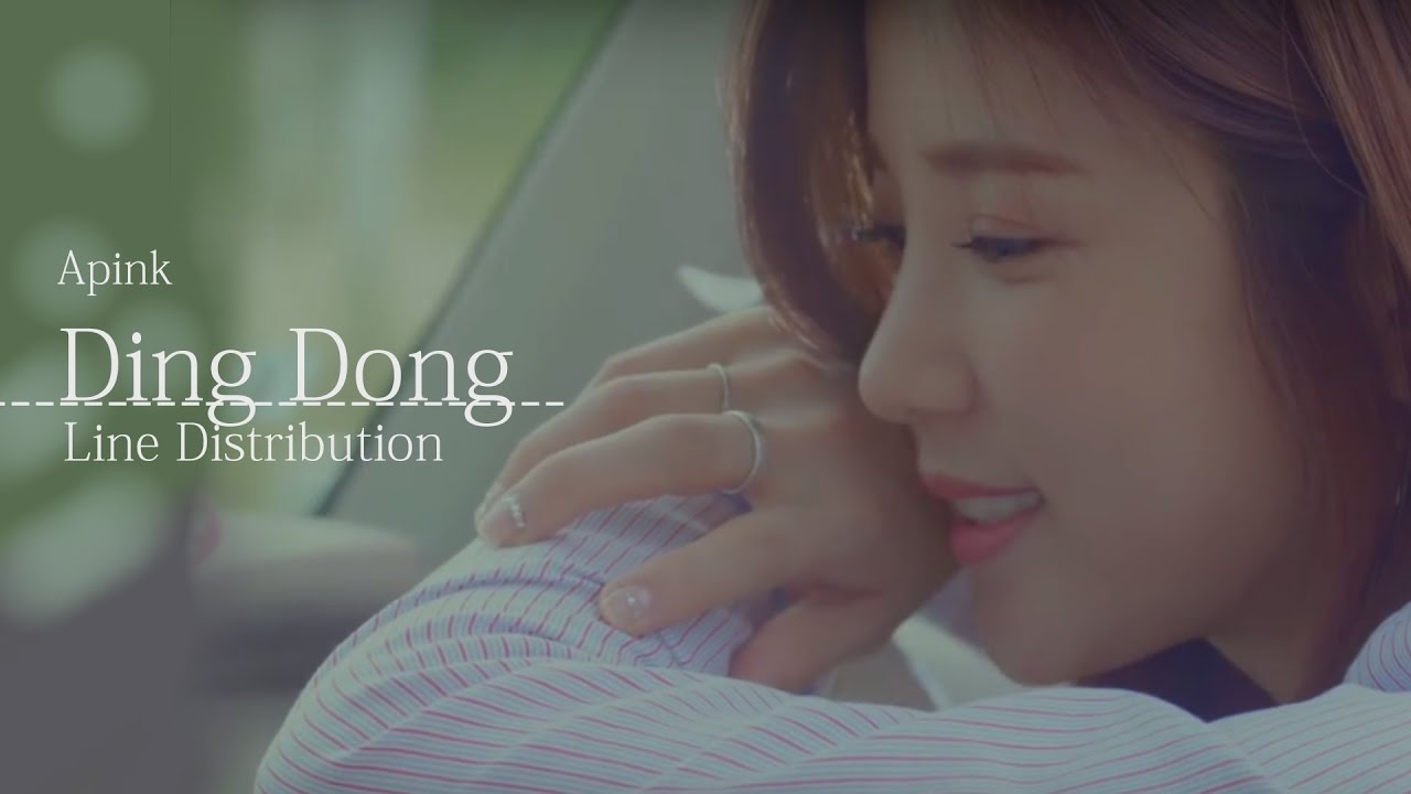 Apink - Ding Dong Line Distribution - YouTube