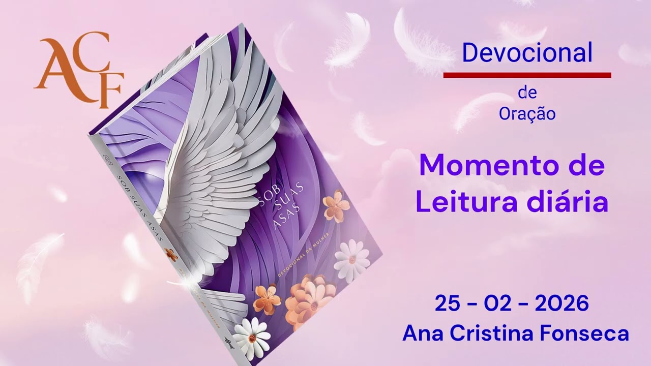 Devocional de Oração   25  de Fevereiro de 2026