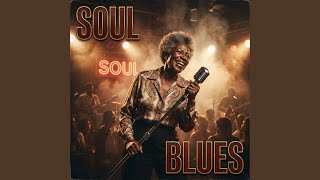I Been Up All Night Soul Blues