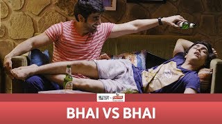 FilterCopy | Bhai vs. Bhai | Ft. Ayush Mehra and Rohan Shah
