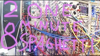One minute spaghetti 28 - self generative eurorack modular synthesizer patch
