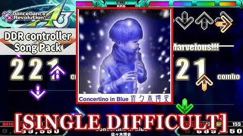 【DDR A3/GP】 Concertino in Blue [SINGLE DIFFICULT] 譜面確認＋Clap