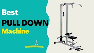 Best Pull Down Machine in 2022 Profile