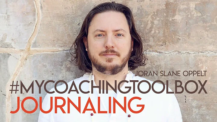 Journaling - Joran Slane Oppelt (My Coaching Toolbox)