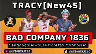 BAD COMPANY 1836 _ TRACY (NEW 45)