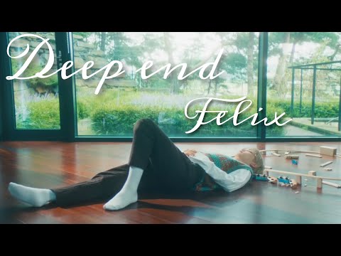 Deep end Felix 中字翻譯MV