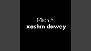 Xoshm Dawey