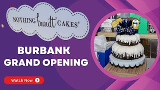 Nothing Bundt Cakes Opens in Burbank