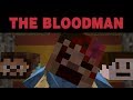 Kanlı Adam ( The Bloodman) - Minecraft Korku Haritası