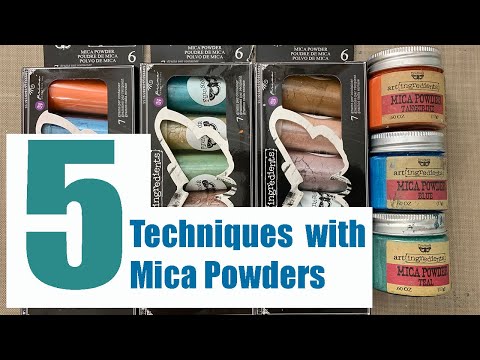 All About Mica Powders  5 Mixed Media Techniques 