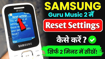Samsung keypad mobile ke settings reset kaise kare | How to reset settings in samsung keypad mobile