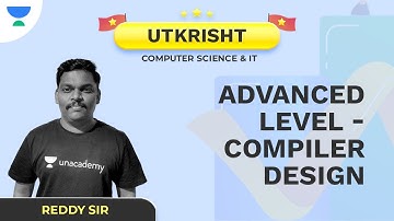 Utkrisht | Advanced Level | Compiler Design | CS/IT | Subba Rao (Reddy Sir)