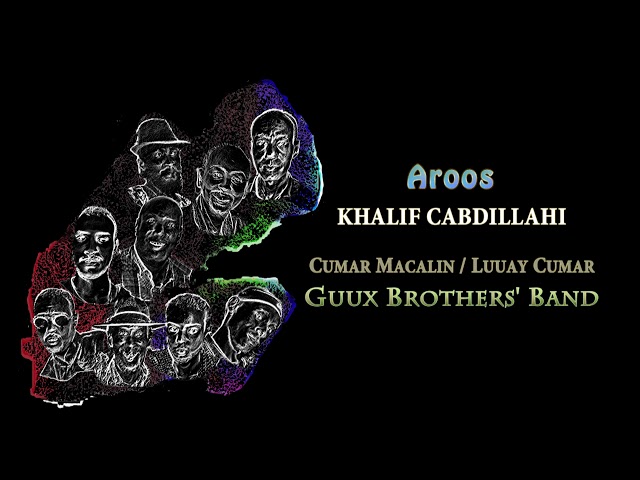 ▶ Aroos - Khalif Abdillahi u0026 Guux Brothers' Band class=