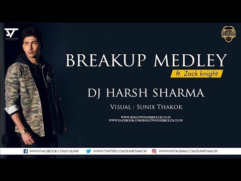 breakup-medley-|-dj-harsh-sharma-|-bollywood-djs-club